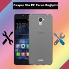 Casper Via E2 ekran değişimi