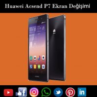 Huawei P7 ekran değişimi